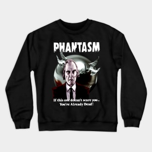 phantasm Crewneck Sweatshirt